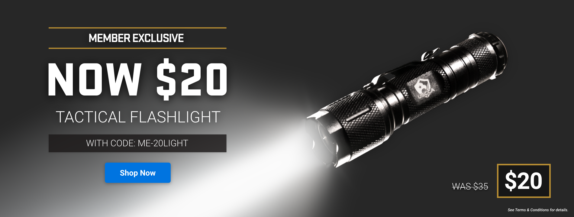 Homepage-Hero_Desktop_1900x718 – ME 20 OFF Tactical Flashlight
