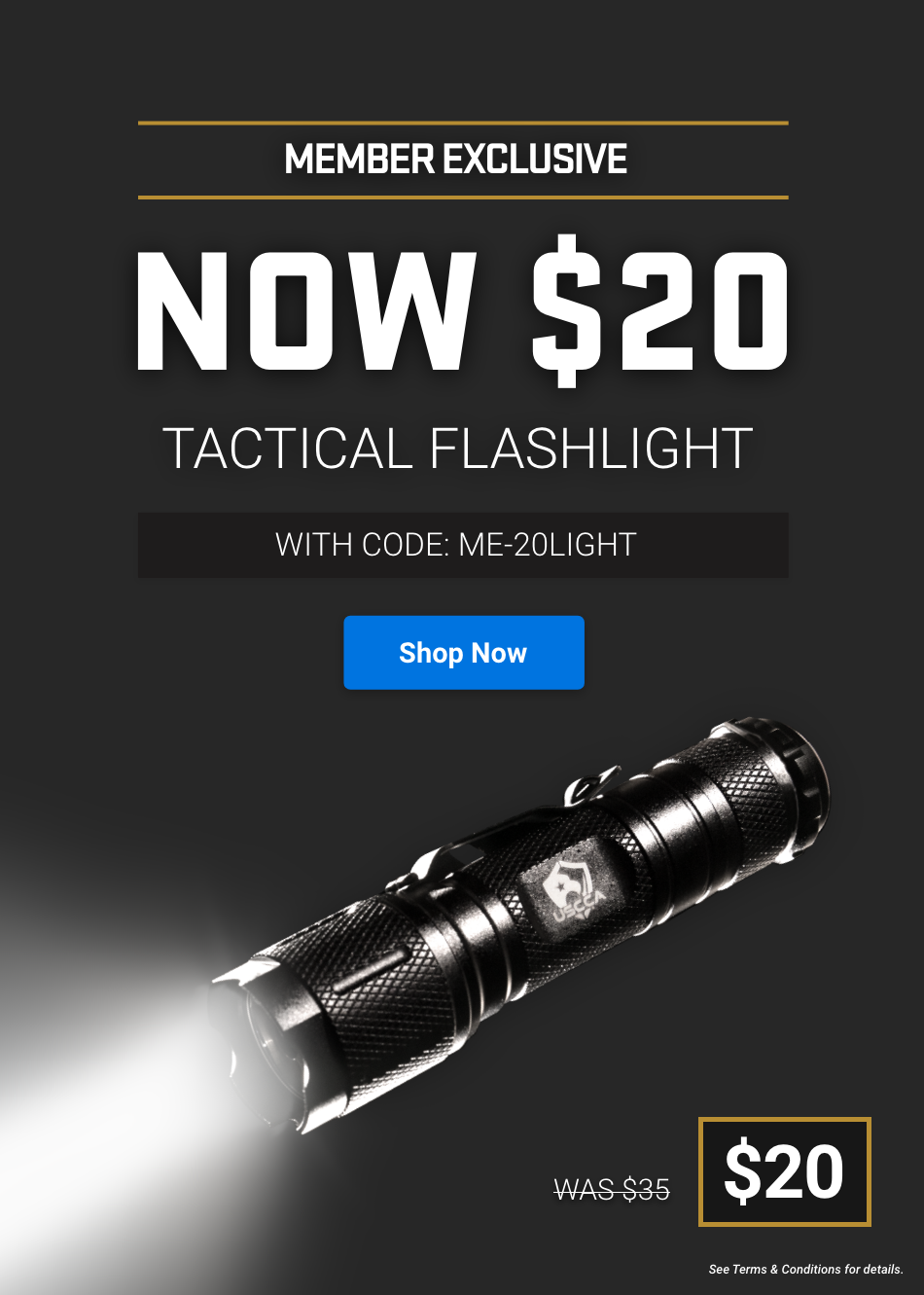 Homepage-Hero_Mobile_950x1436 – ME 20 OFF Tactical Flashlight